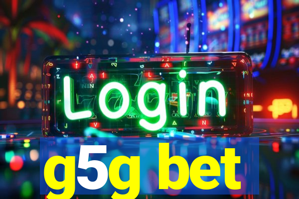 g5g bet